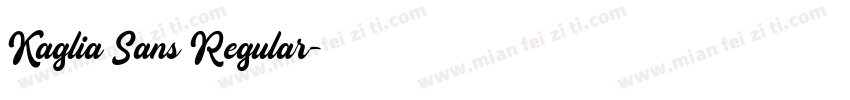 Kaglia Sans Regular字体转换